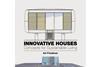 Innovative Houses