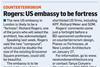 US embassy to be fortress