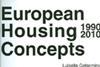 European Housing Concepts 1990-2010