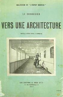 Vers une architecture by Le Corbusier, 1923 