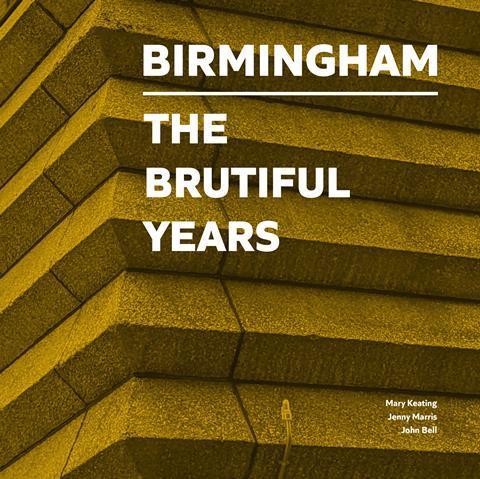 Birmingham The Brutiful Years Cover-1